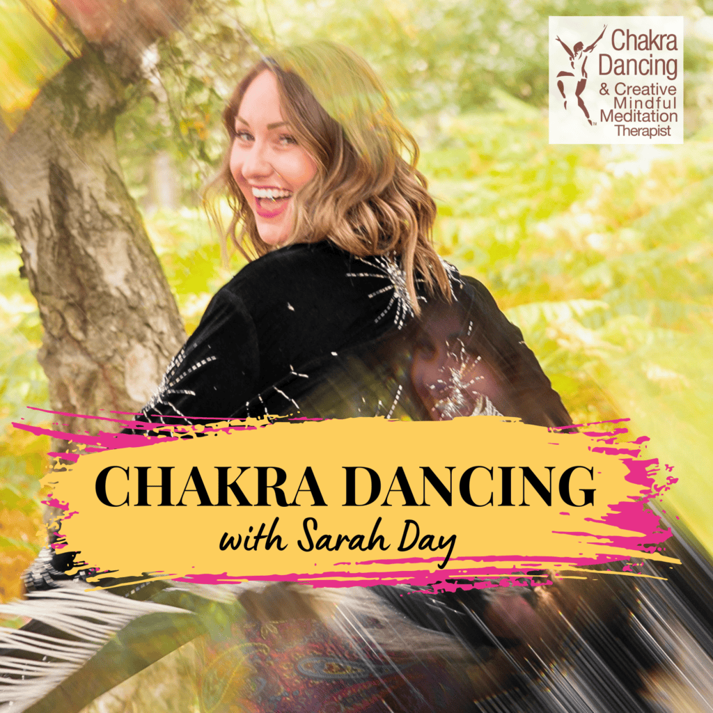 Chakra Dancing with Sarah Day online and in Warwickshire (Alcester)